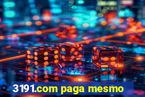 3191.com paga mesmo